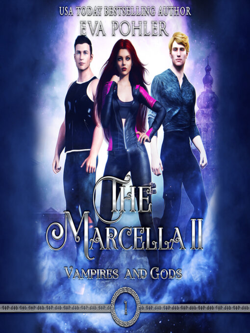 Title details for The Marcella II by Eva Pohler - Available